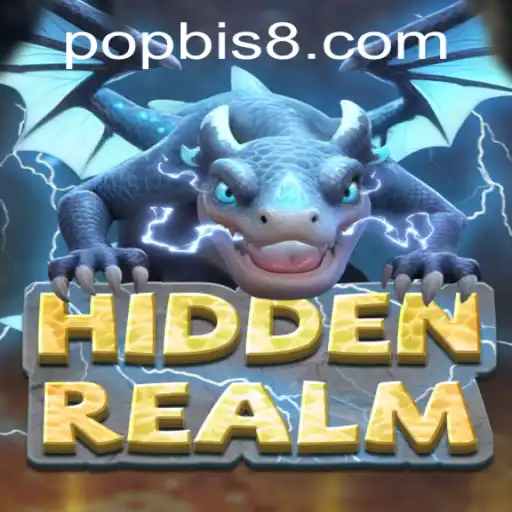 Explore the Mystical World of HiddenRealm: A Dive into POPBIS Mechanics