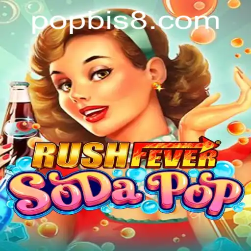 RushFeverSodaPop: A Refreshing Escape into a Fizzy World