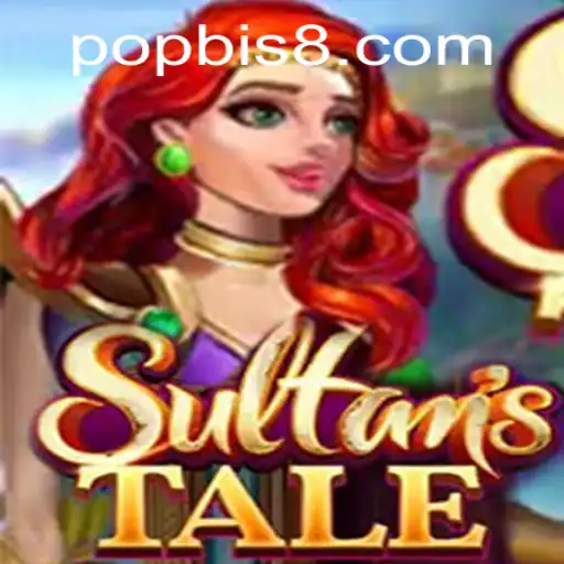 Unveiling Sultanstale: The Epic Quest with the POPBIS Advantage